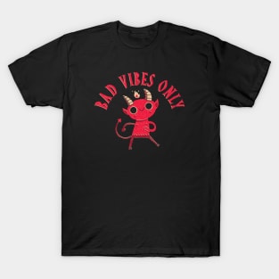 Bad Vibes T-Shirt